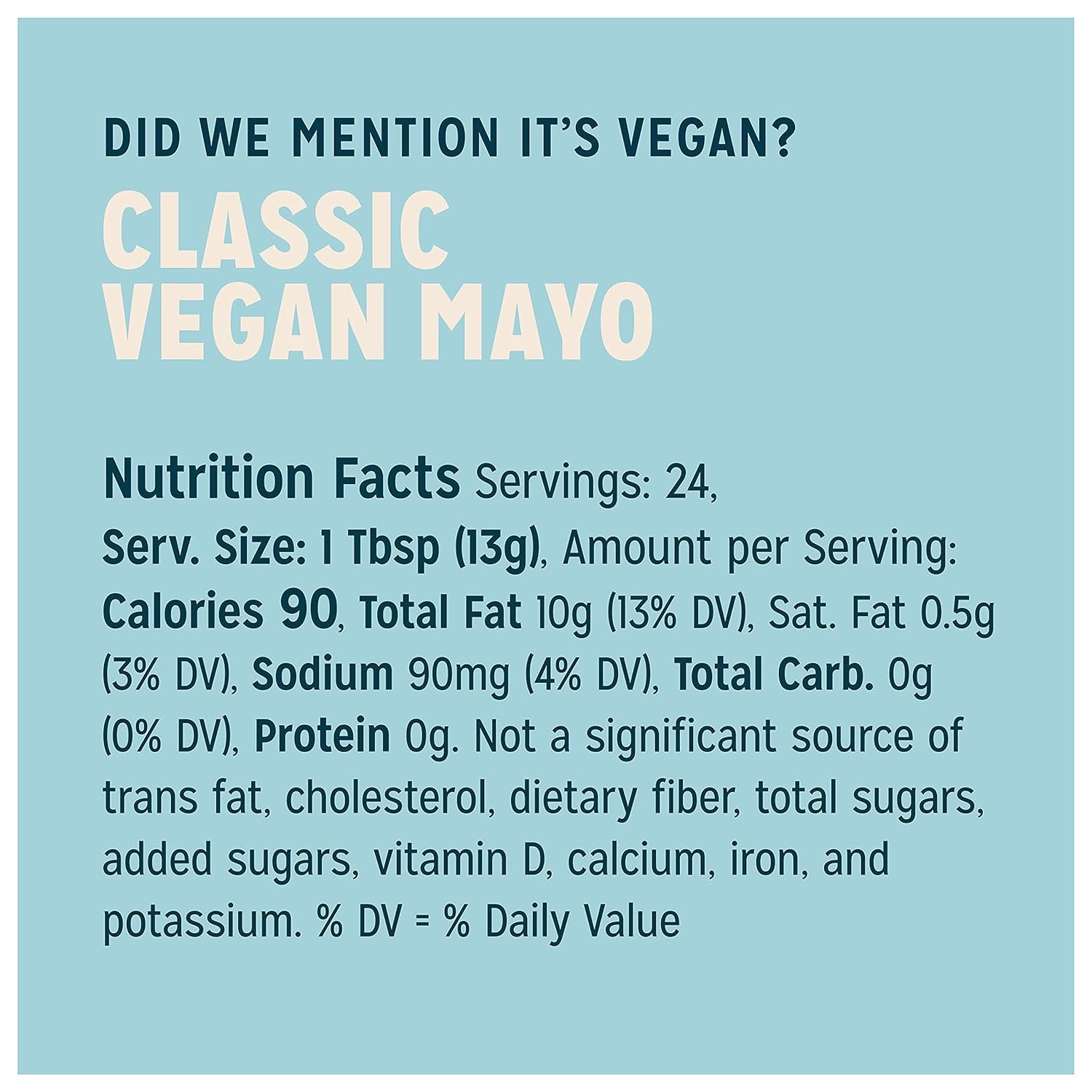 Sir Kensington'S Vegan Mayo Classic Keto Diet Certified Gluten Free Certified Vegan Soy Free Non- GMO Project Verified Shelf-Stable 12 Oz